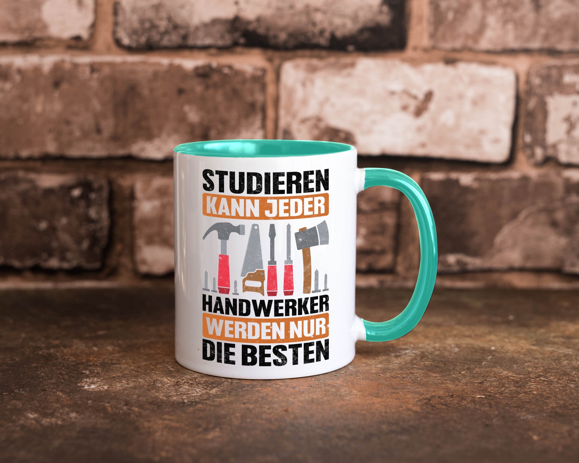 Studieren kann jeder handwerker nur die Besten | Werkzeug v2 Geschenk Humor