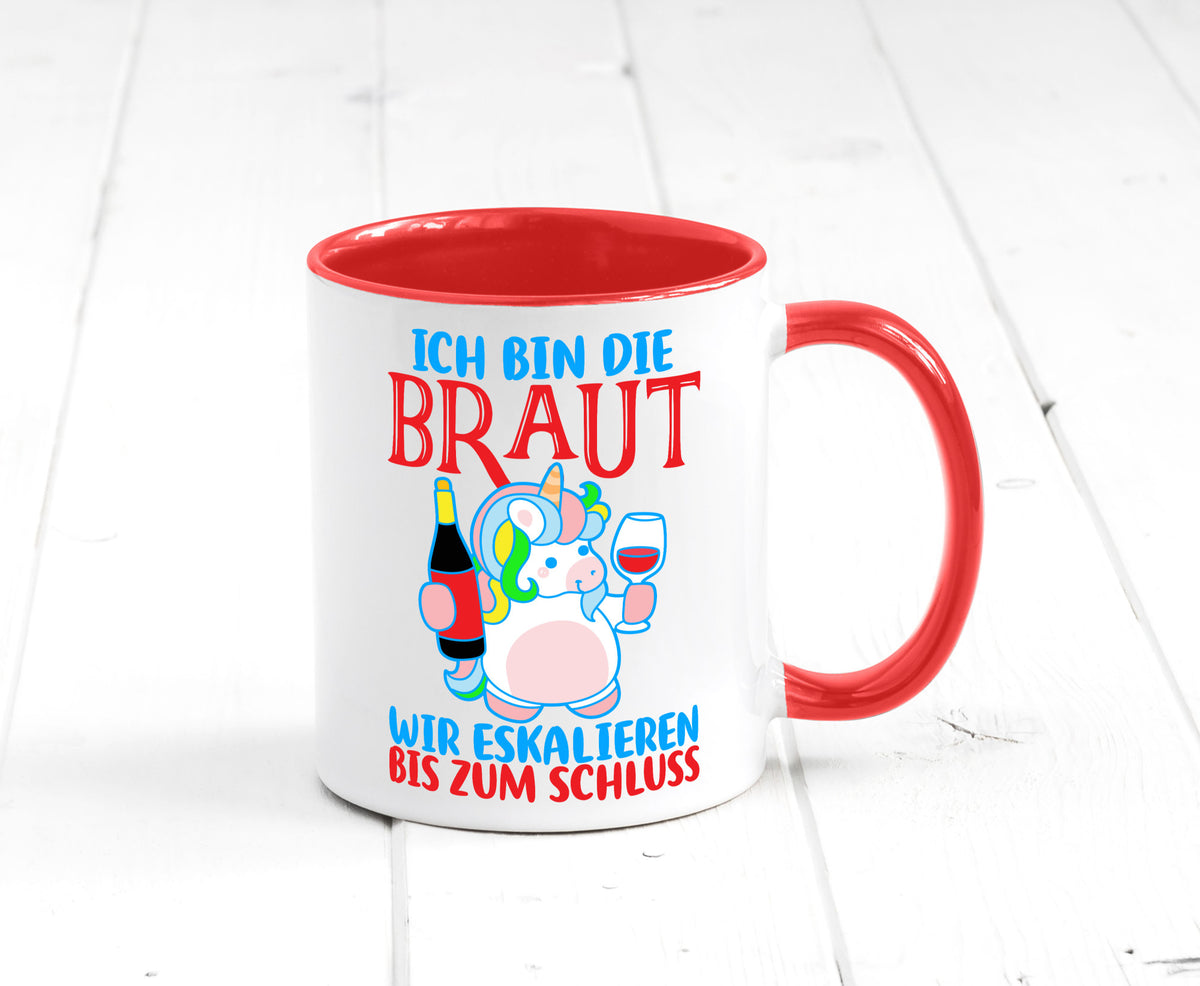 Junggesellinnenabschied | JGA Braut Einhorn Eskalation v2 lustig Humor Tasse