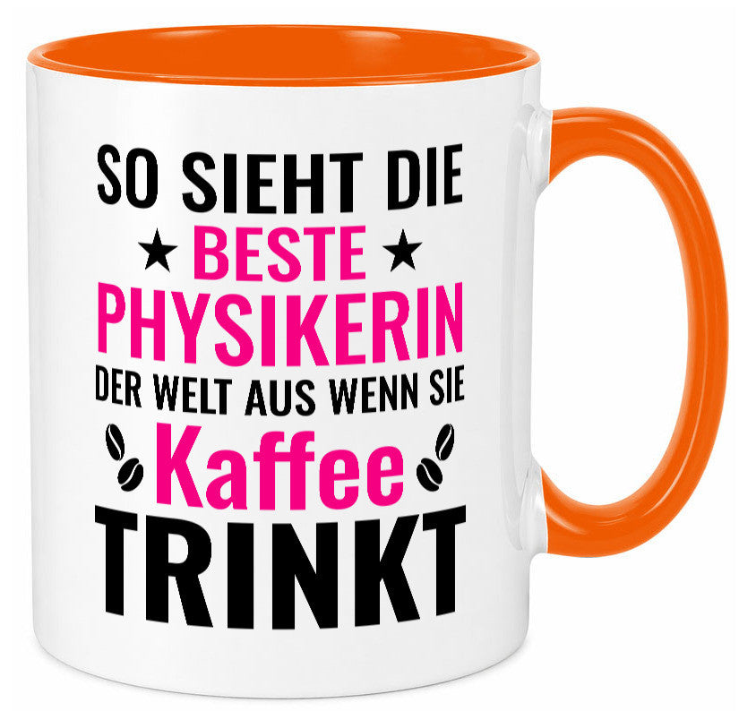 Kaffee trinkt: Physikerin | Physik Geschenk Humor Geschenkidee lustiger Spruch Tasse