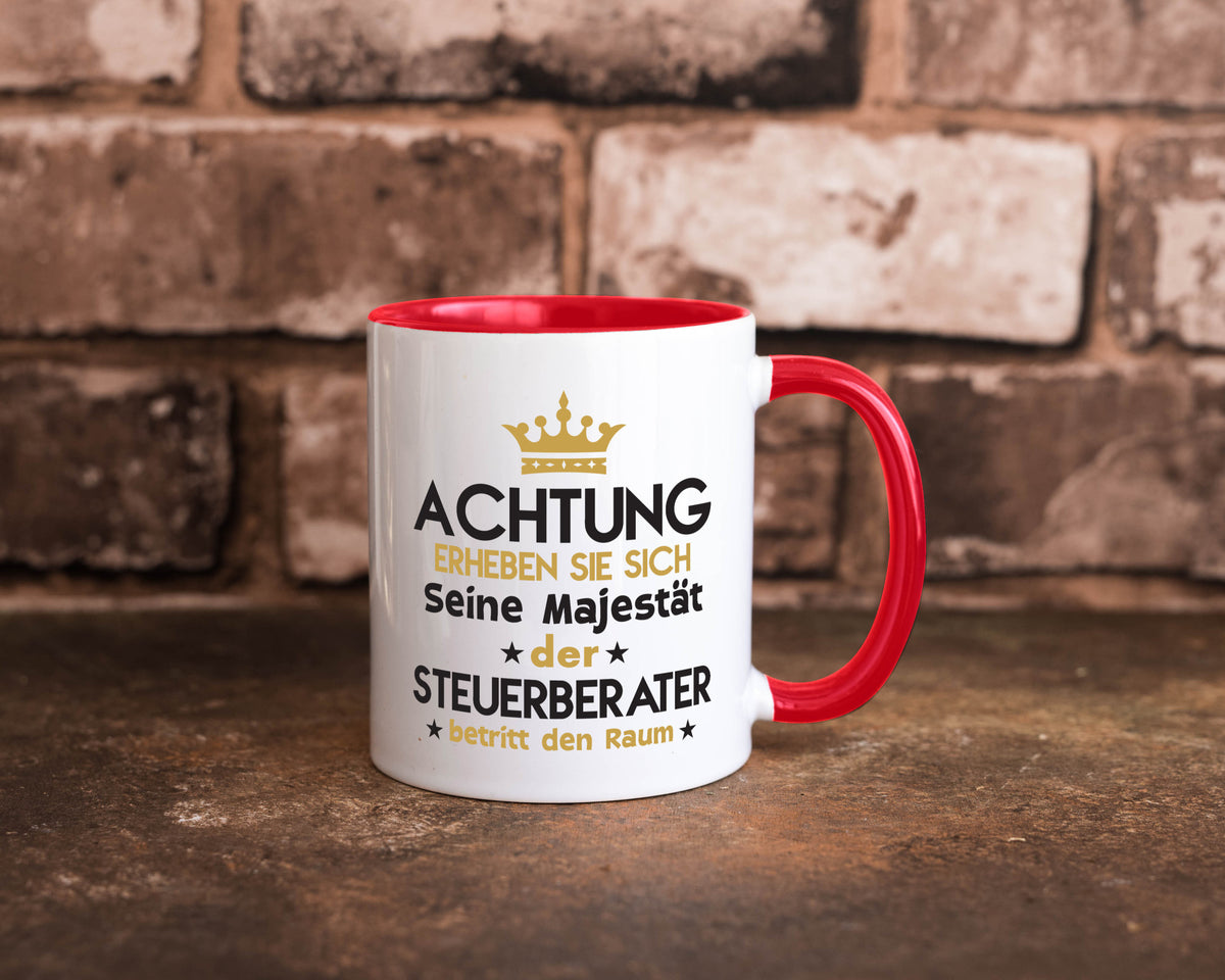 Seine Majestät Steuerberater | Steuern v2 Geschenk Humor Geschenkidee lustiger Tasse