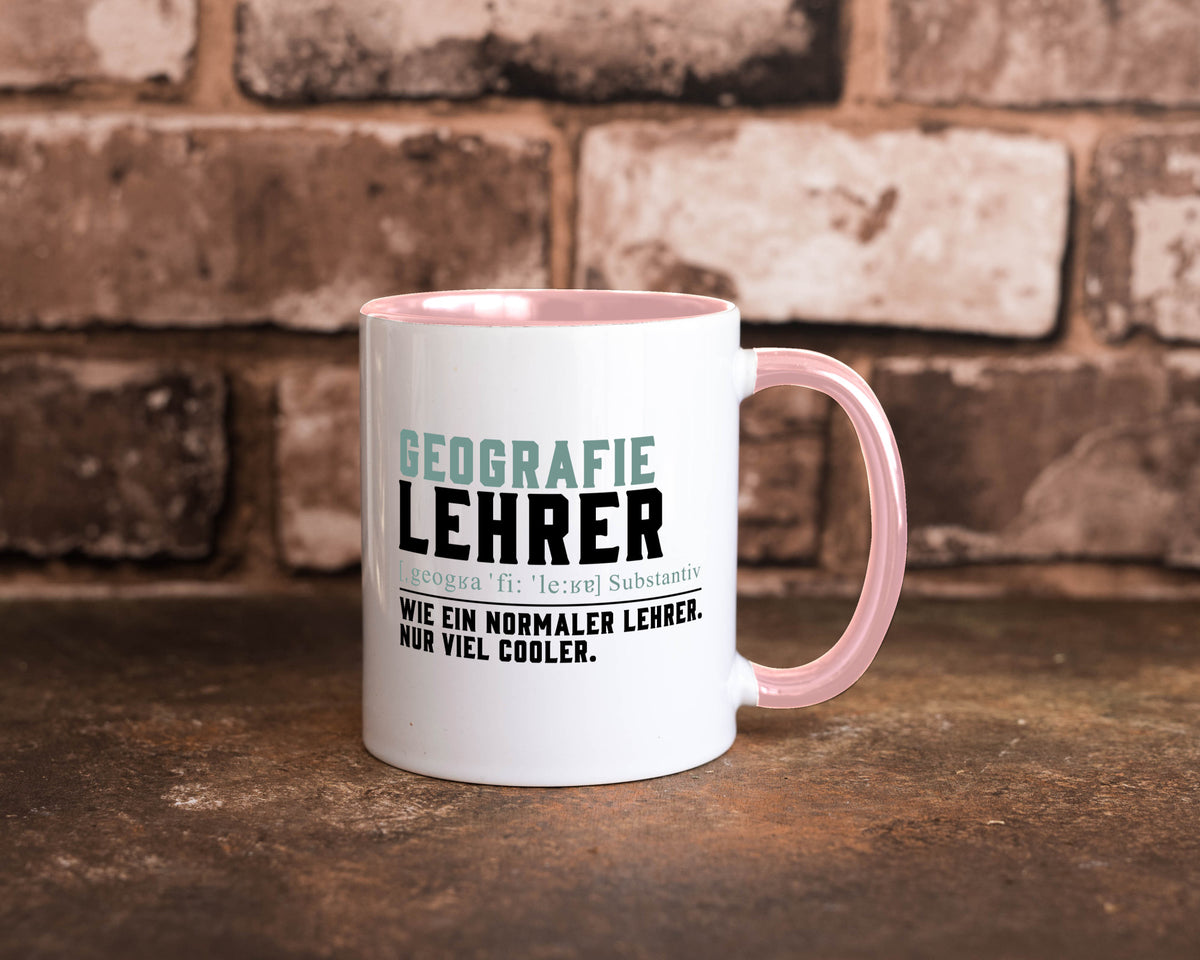 Geographielehrer | Lehrer Unterricht Lieblingslehrer lustiger Spruch Geschenk Tasse
