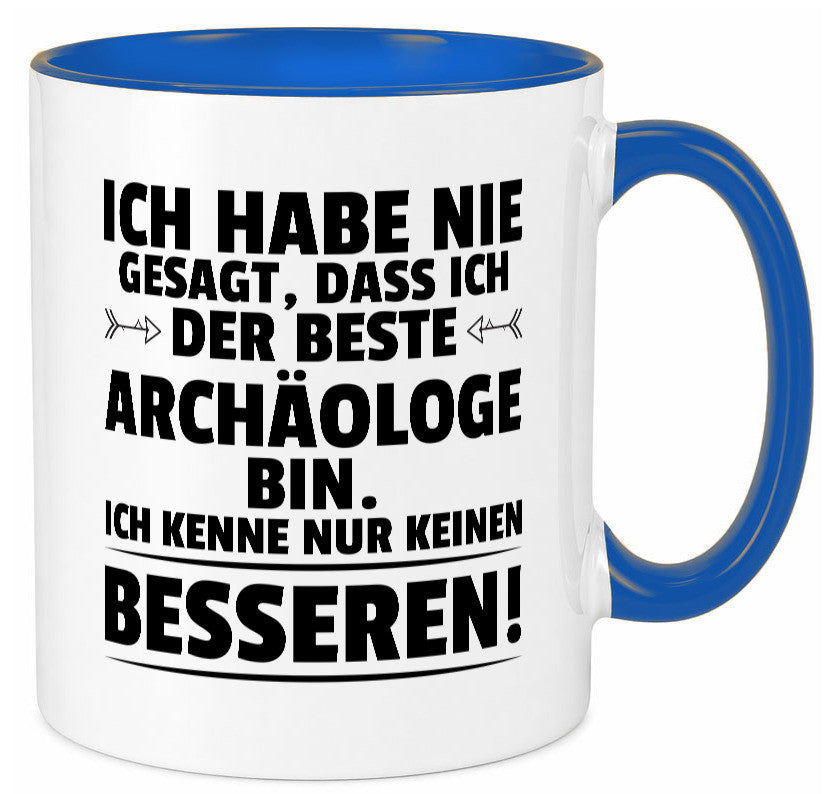 Der Beste Archäologe | Archäologie Forscher Humor Geschenkidee Tasse