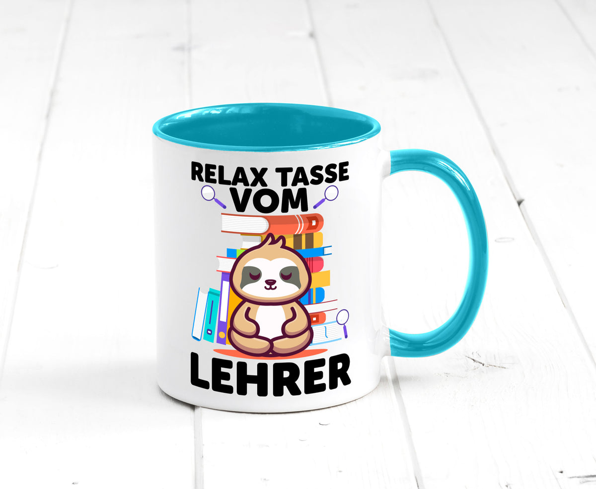 Relax Tasse: Lehrer | Schule Beruf Schüler lustiger Spruch Geschenk Arbeit