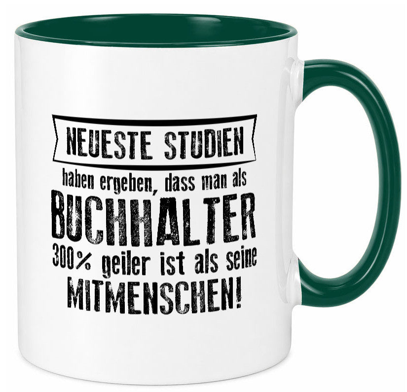 Neuste Studien: Buchhalter | Buchhaltung Humor Geschenkidee Tasse