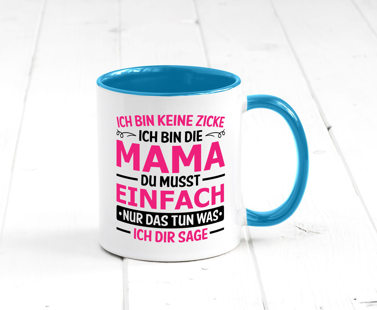Keine Zicke, Mama | Schleifchen lustiger Spruch Geschenk Familie Geschenkidee Tasse
