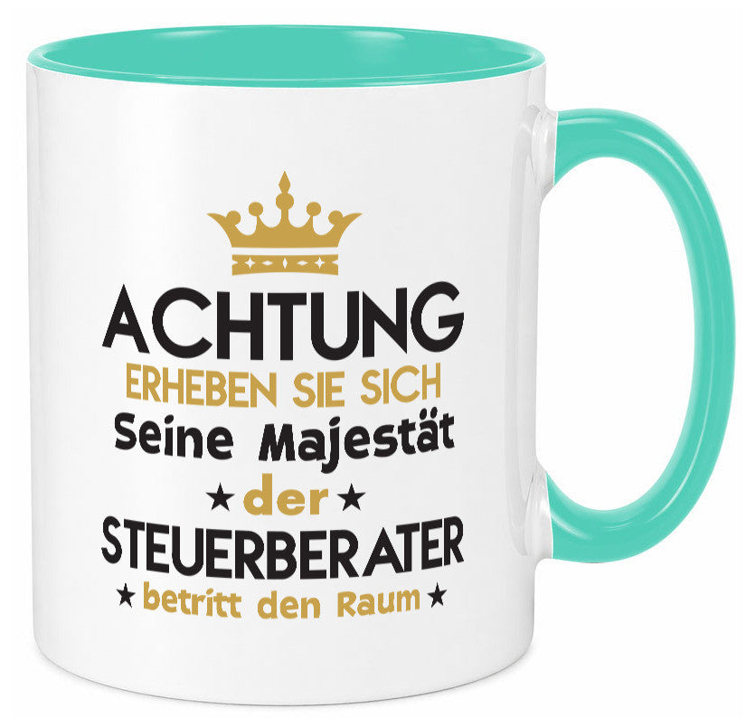 Seine Majestät Steuerberater | Steuern v2 Geschenk Humor Geschenkidee lustiger Tasse