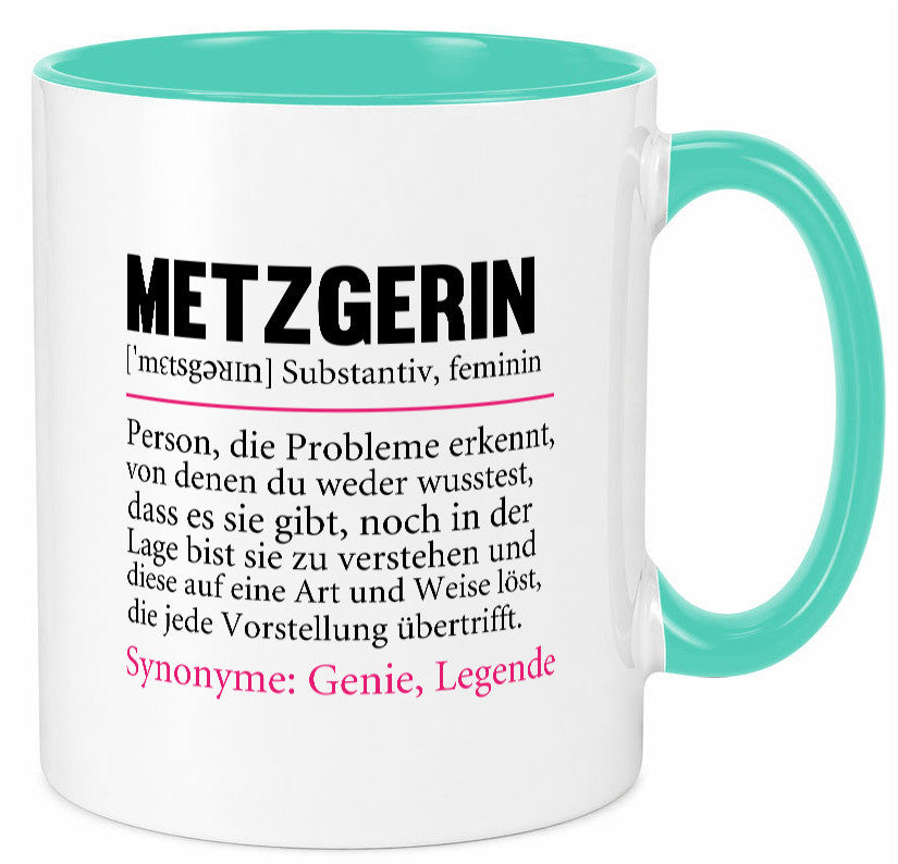 Metzgerin | lustig Fleischerin Humor v2 lustiger Spruch Geschenk Geschenkidee Tasse