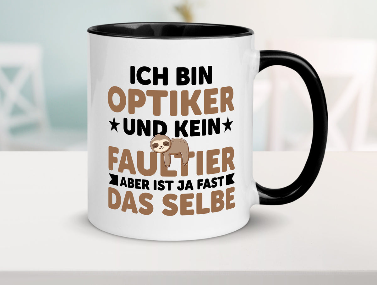 Ich bin kein Faultier: Optiker | Augenoptiker v2 lustiger Spruch Geschenk Tasse