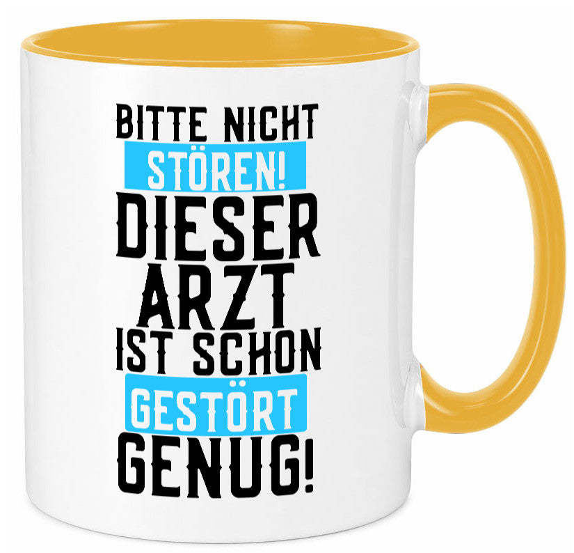 Bitte nicht stören | gestörter Arzt Sarkasmus Klinik Geschenkidee Humor Tasse