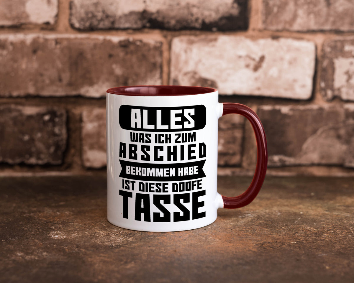 Zum Abschied | Kollegen Jobwechsel Büro Abschluss Geschenk Arbeit lustiger Tasse