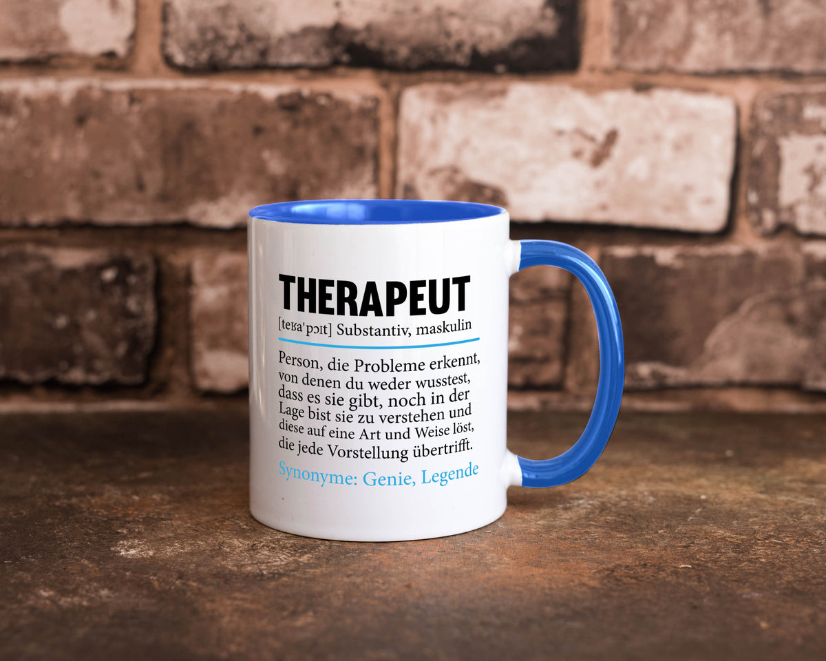 Therapeut | Psychotherapie Therapie Beruf lustig Humor Arbeit Kollegen Büro Tasse