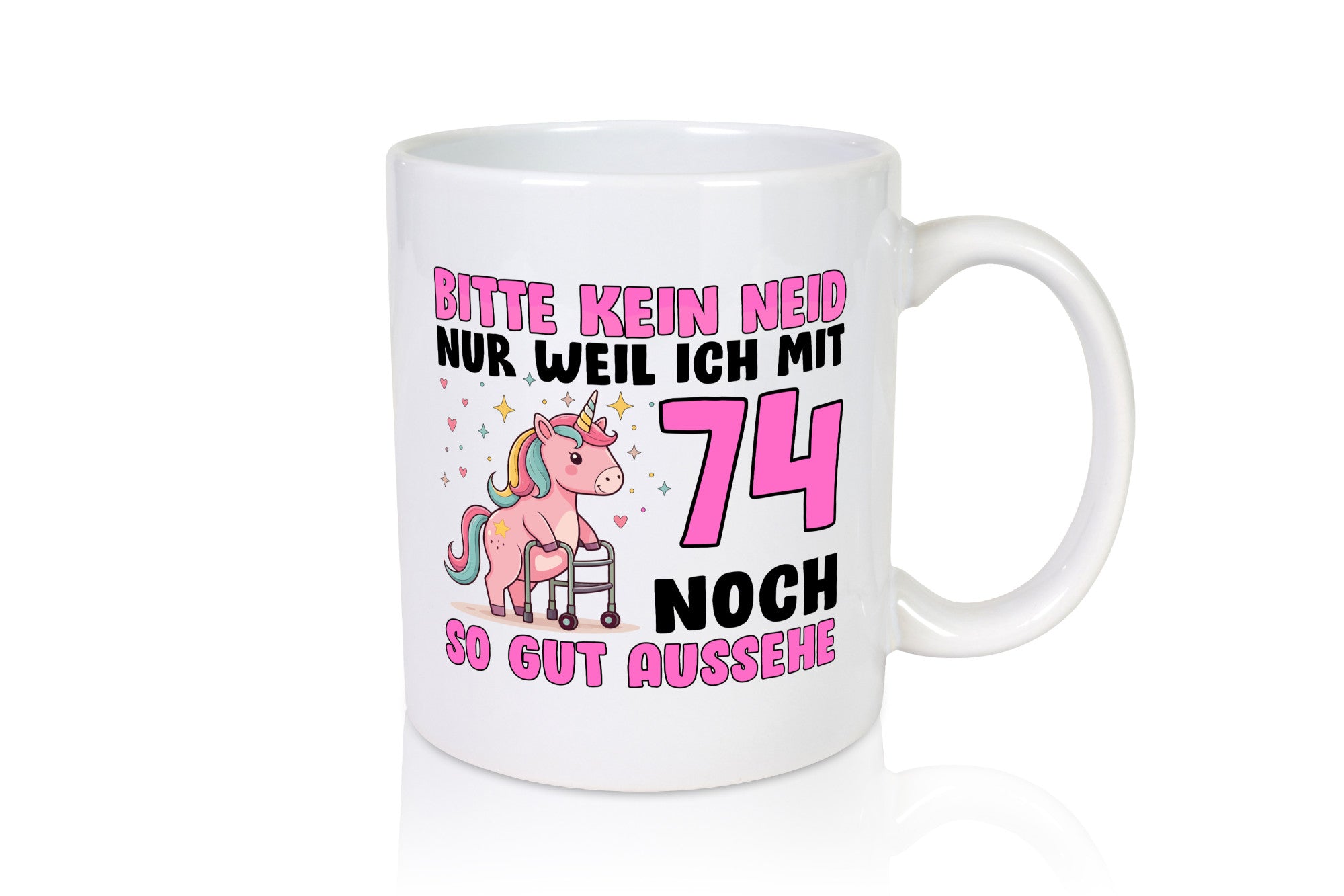74. Geburtstag | 74 Jahre Mit noch so gut aussehen Geschenk Geschenkidee