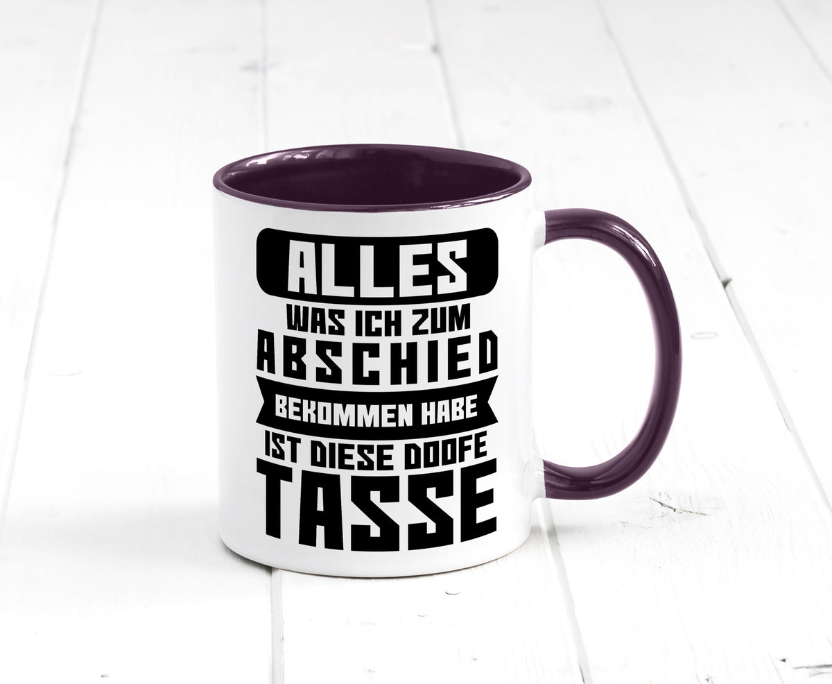 Zum Abschied | Kollegen Jobwechsel Büro Abschluss Geschenk Arbeit lustiger Tasse