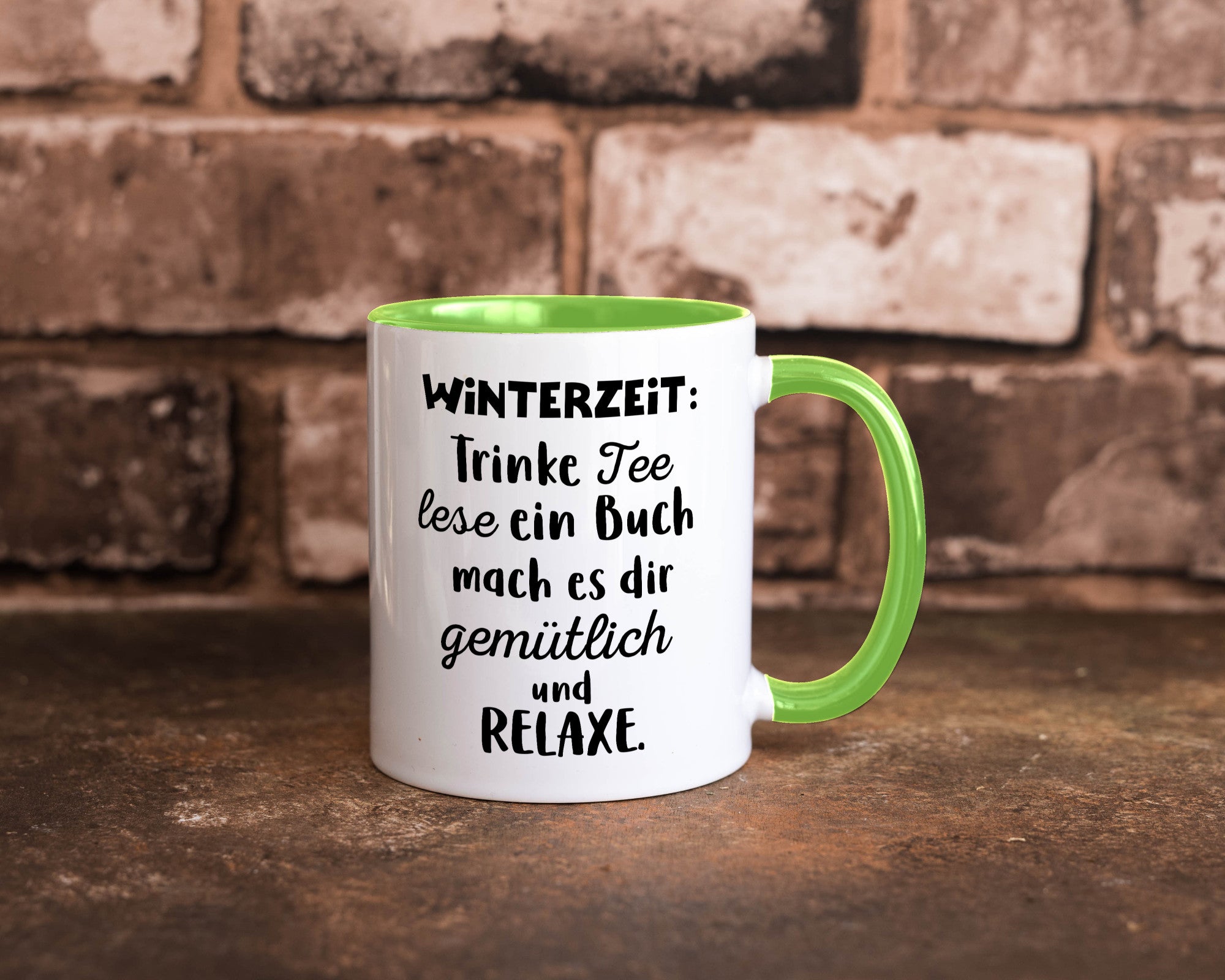 Winterzeit Trinke Tee und mach es dir Gemütlich Geschenkidee Humor Tasse