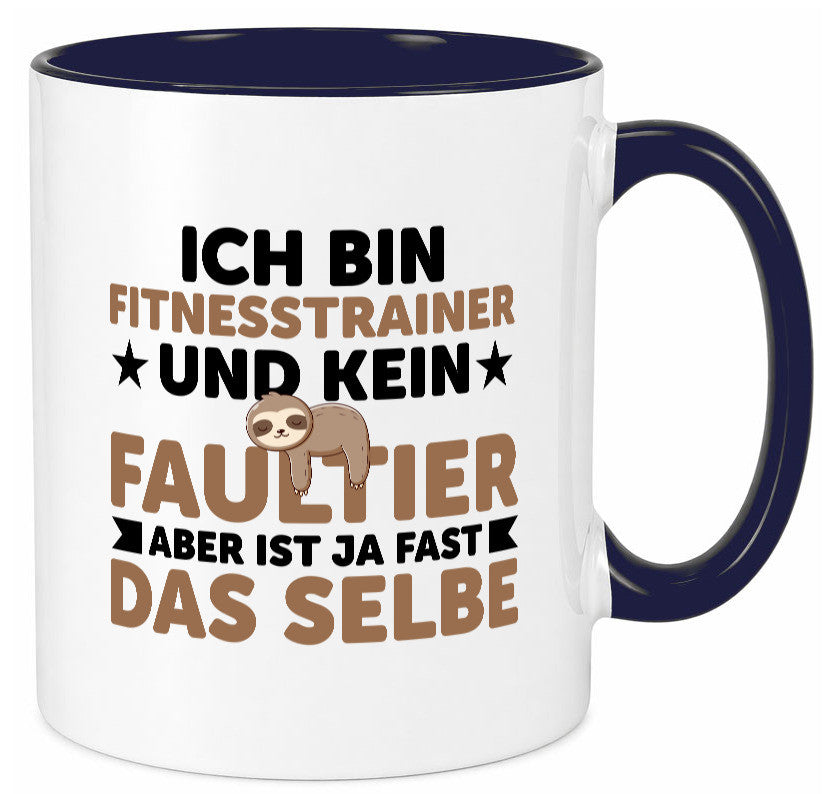 Ich bin kein Faultier: Fitnesstrainer | Personal Trainer lustig Tierliebhaber Tasse