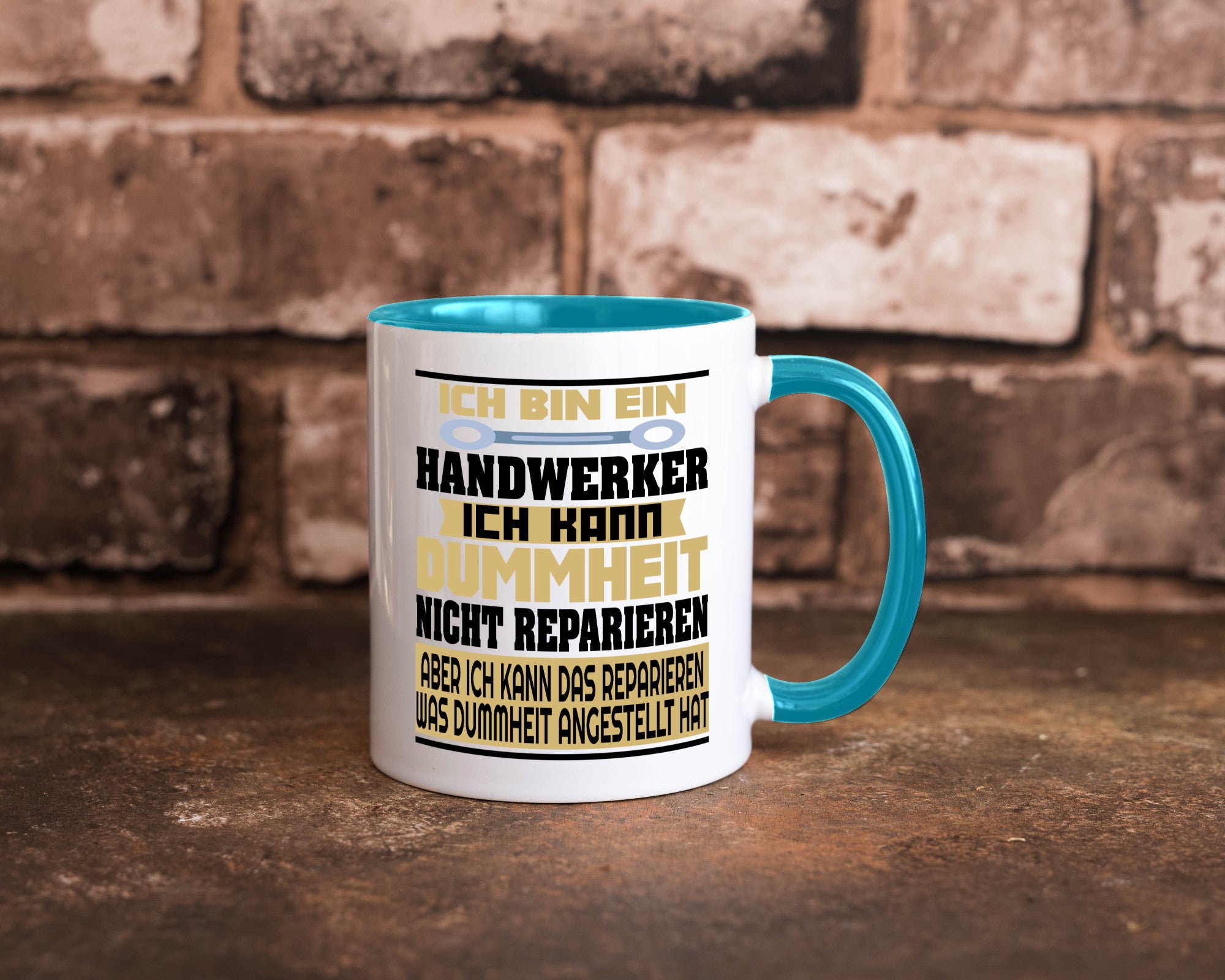 Ich bin Handwerker | Dummheit Schlechte Arbeit lustiger Spruch Geschenk