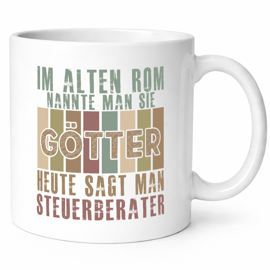 Heute sagt man: Steuerberater | Steuern Humor Geschenkidee Tasse