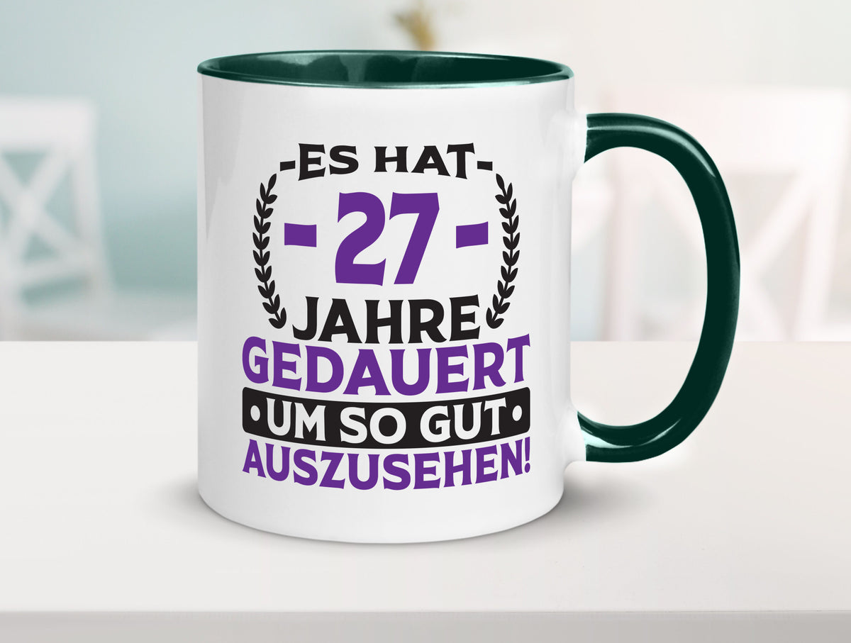 27 Jahre gedauert um so gut auszusehen | 27. Geburtstag v2 Geschenkidee Humor Tasse