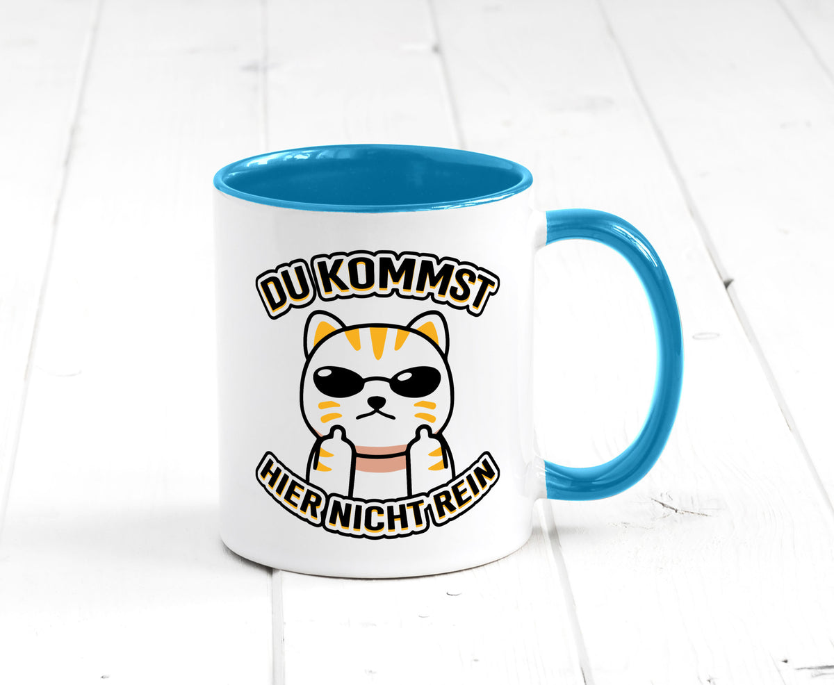 Du kommst hier nicht rein | Böse Katze Humor Tierliebhaber Geschenkidee Tasse