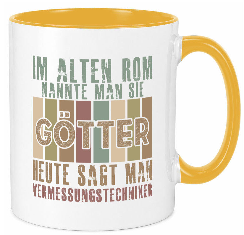 Heute sagt man: Vermessungstechniker | Techniker Geschenkidee Humor Tasse