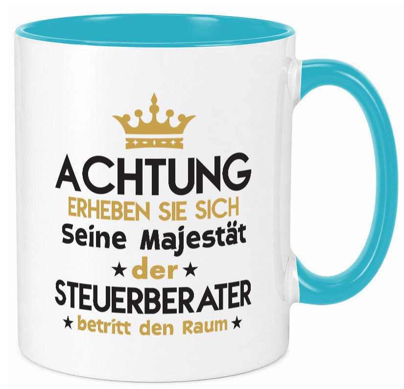 Seine Majestät Steuerberater | Steuern v2 Geschenk Humor Geschenkidee lustiger Tasse