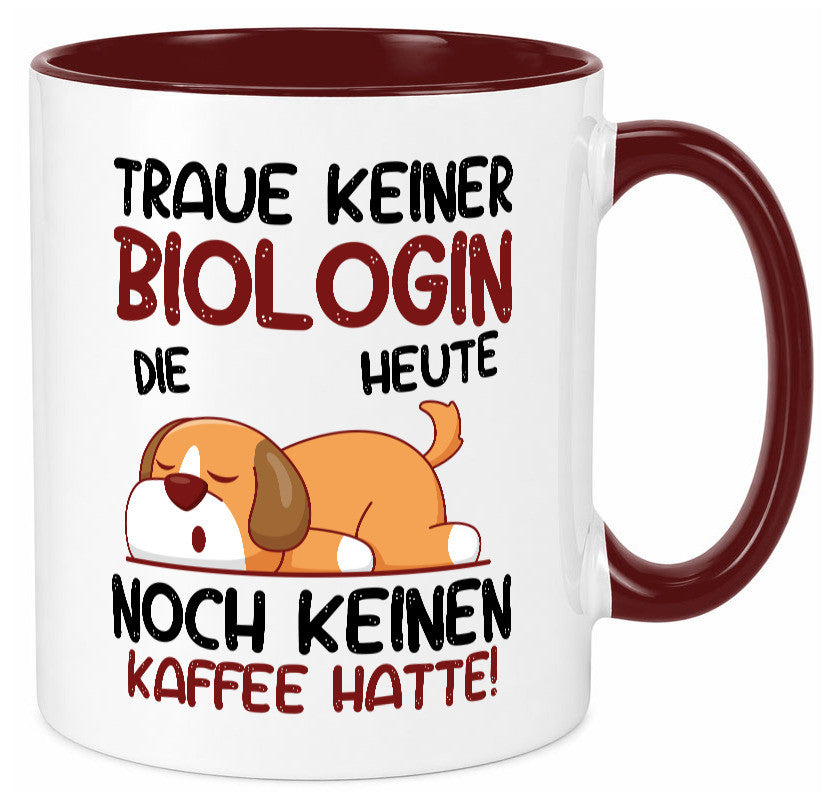 Traue keiner Biologin | Biologie Naturforscherin Geschenkidee Humor Tasse