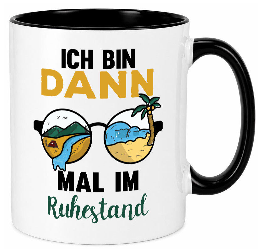 Bin dann mal im Ruhestand | Sonnenbrille Palme Meer lustig Jubiläum Geschenk Tasse