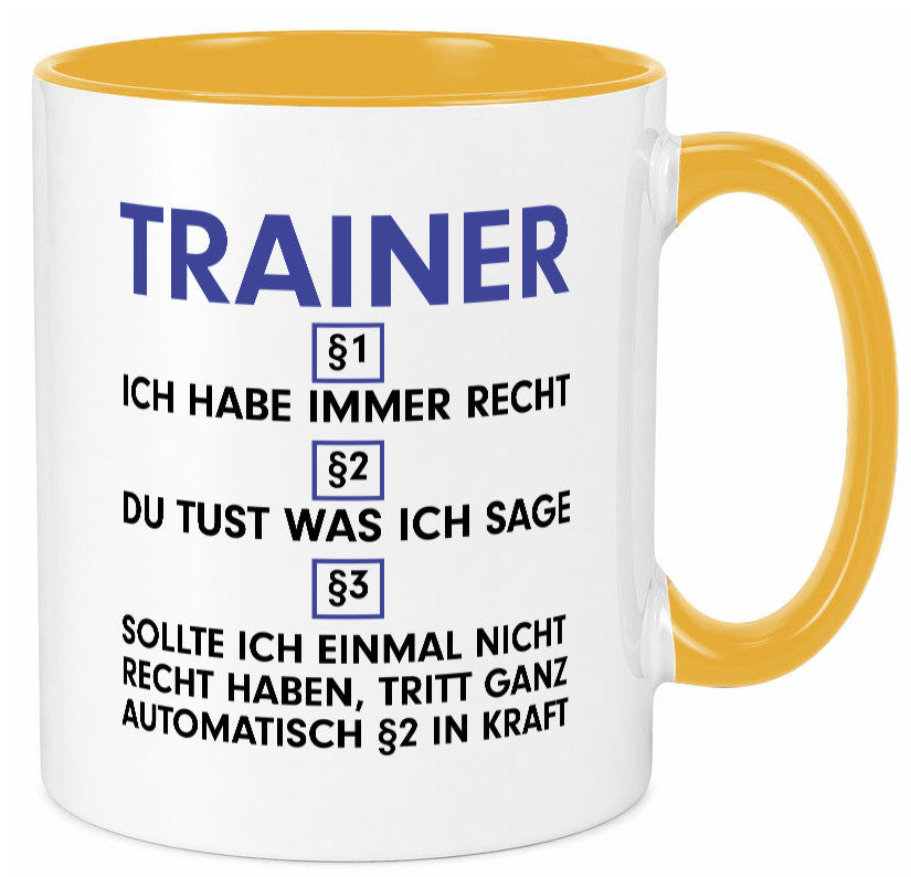 Ich habe immer Recht Trainer | Verein Sport v2 lustig Humor Geschenkidee