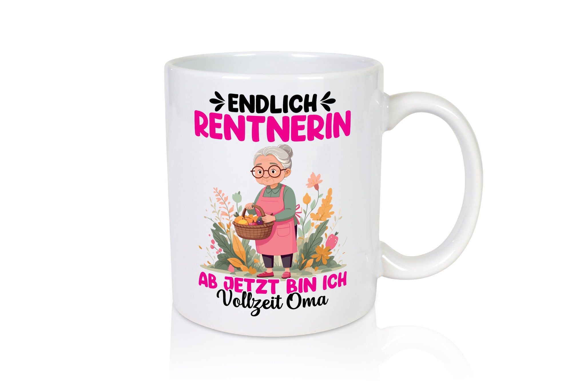 Endlich Rentnerin | Vollzeit Oma Blumen Geschenk Familie Geschenkidee lustiger