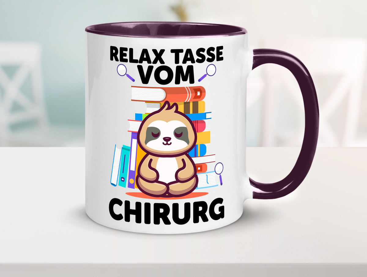 Relax Tasse: Chirurg | Medizin Chirurgie Geschenk Humor Geschenkidee lustiger