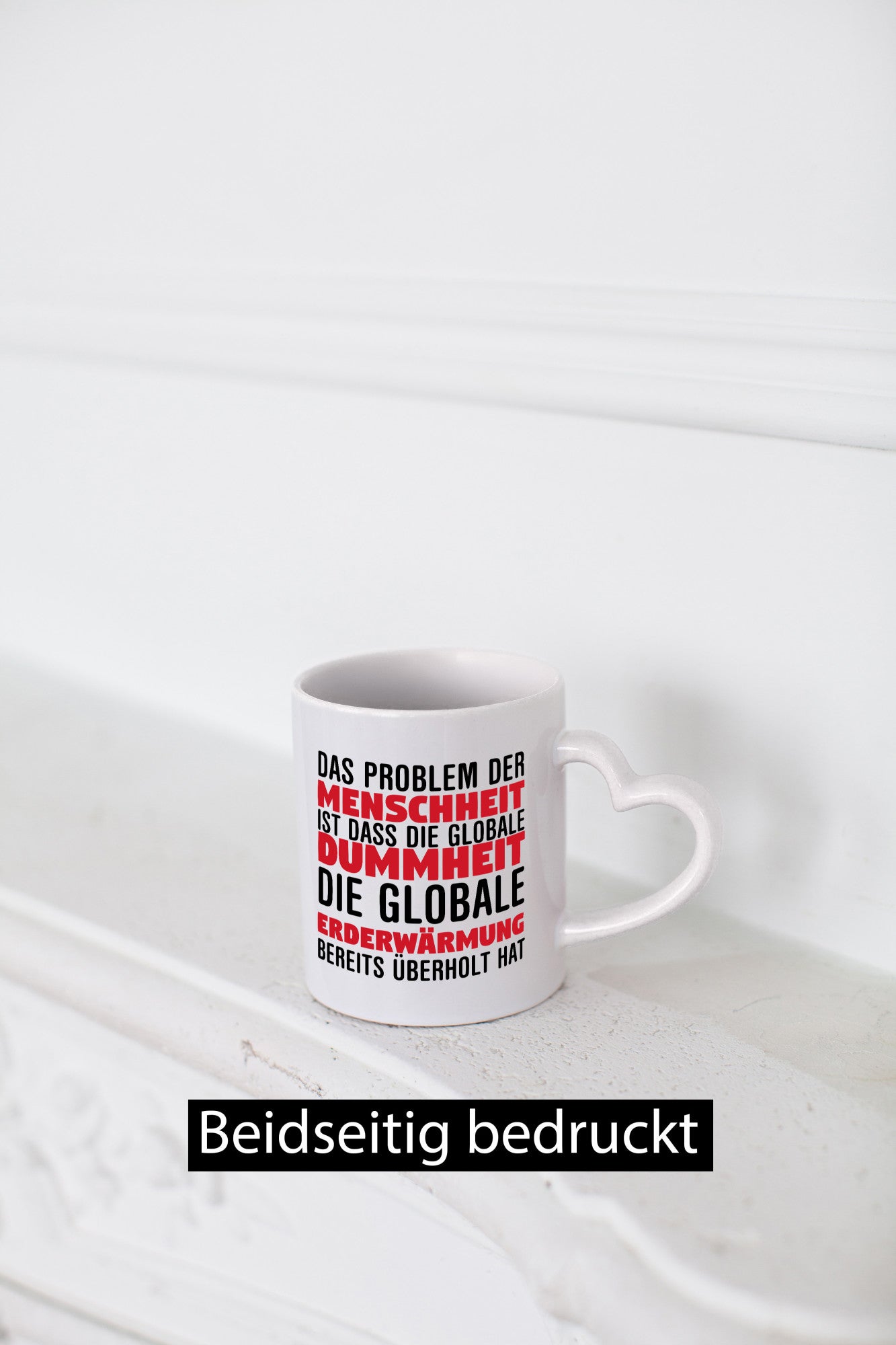 Klimaschutz Tasse | Menschheit Erderwärmung Umwelt lustig Humor Geschenkidee