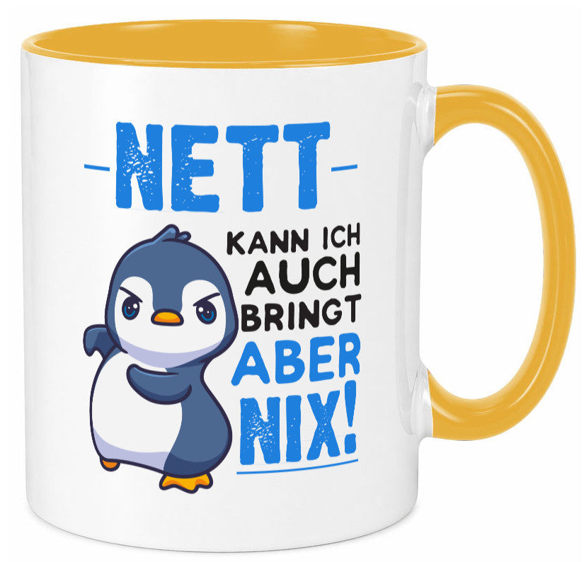 Nett kann ich auch | lustige Spruchtasse Pinguin Geschenk Humor Geschenkidee