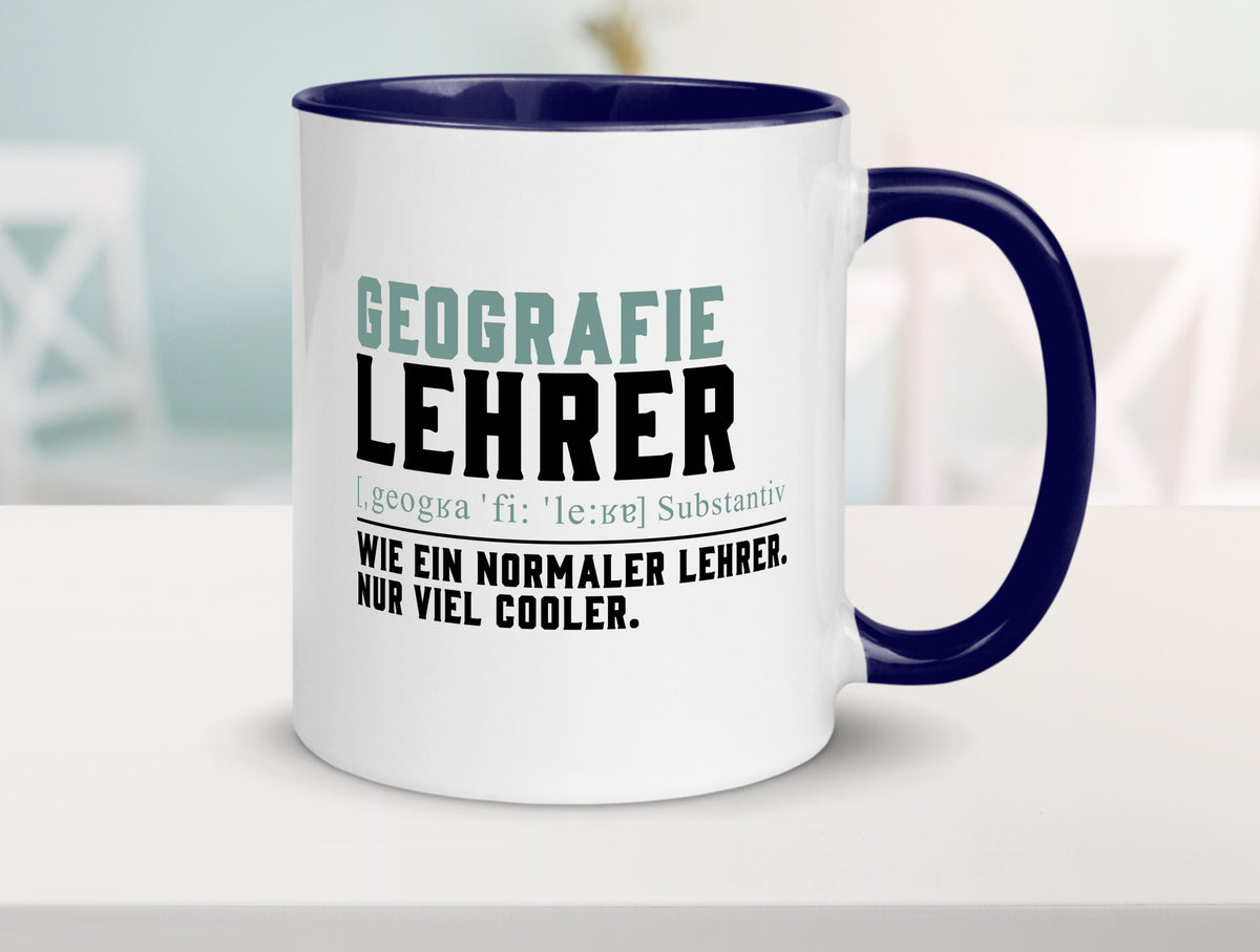 Geographielehrer | Lehrer Unterricht Lieblingslehrer lustiger Spruch Geschenk Tasse