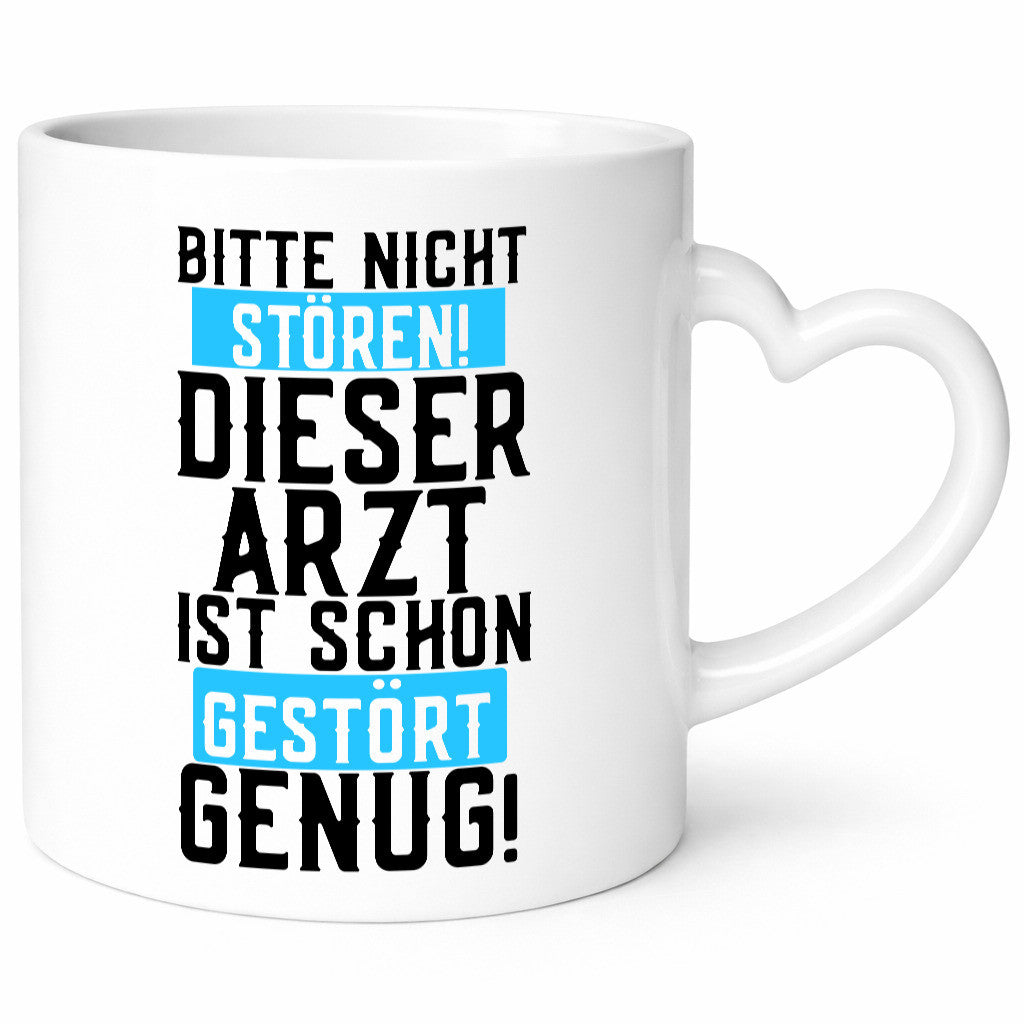 Bitte nicht stören | gestörter Arzt Sarkasmus Klinik Geschenkidee Humor Tasse