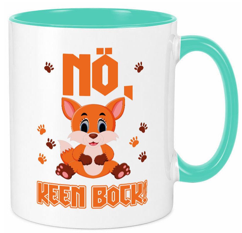Nö, keen Bock Humor Geschenkidee Tasse