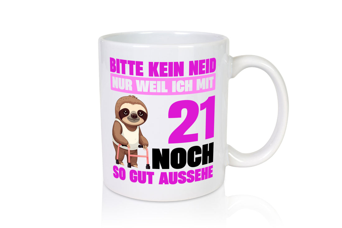 21. Geburtstag | Bitte kein neid Faultier 21 Jahre Geschenkidee Humor Tasse