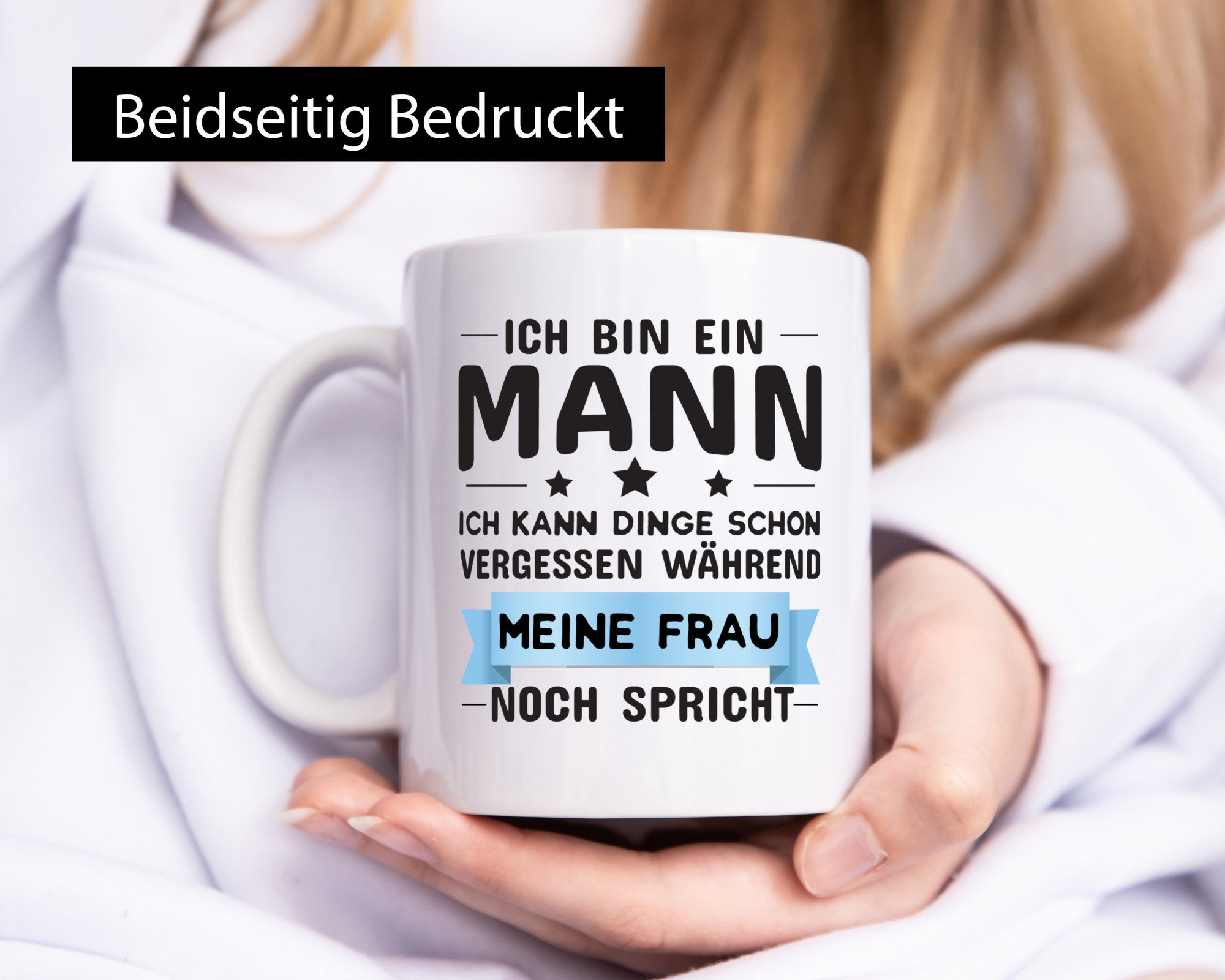 Ich bin ein Mann | Männer Tasse Beziehung Humor Geschenkidee