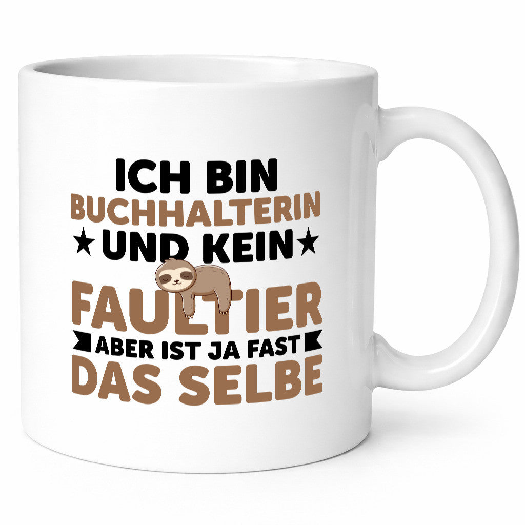 Ich bin kein Faultier: Buchhalterin | Buchhaltung Humor lustiger Spruch