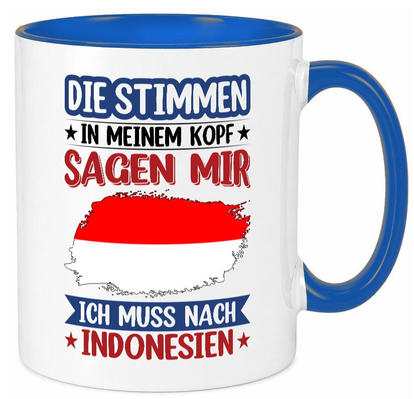 Indonesien | Urlaub Stimmen in meinem Kopf Traumland Geschenk Humor Tasse