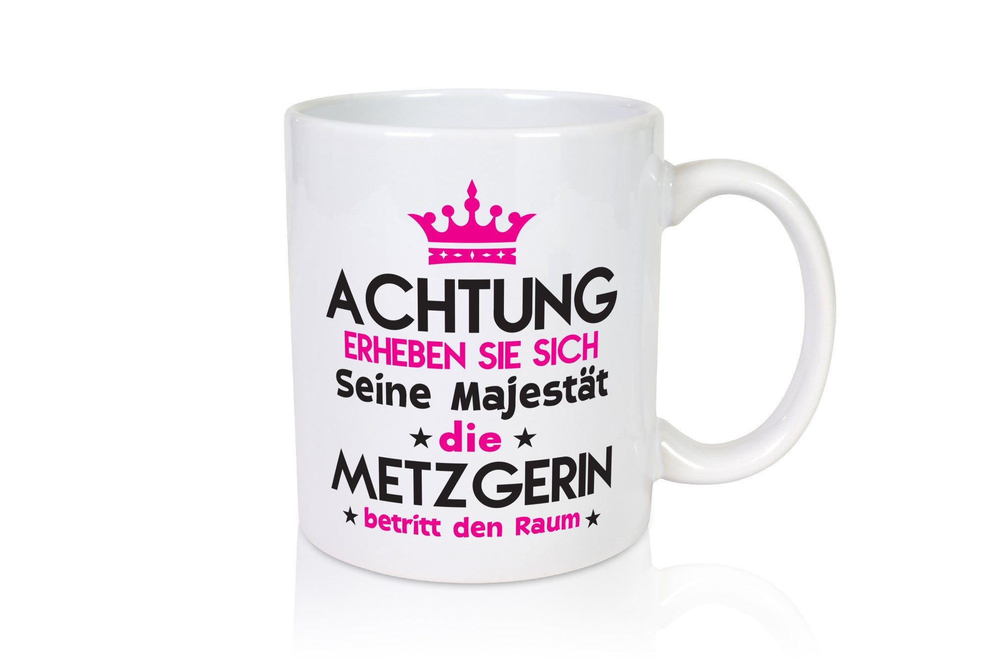 Seine Majestät Metzgerin | Fleischerin Geschenk Humor Geschenkidee lustiger