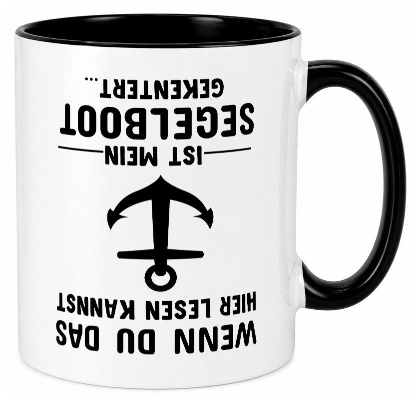 Segler Tasse | Segelboot Humor Kapitän Spruch Witz Geschenkidee