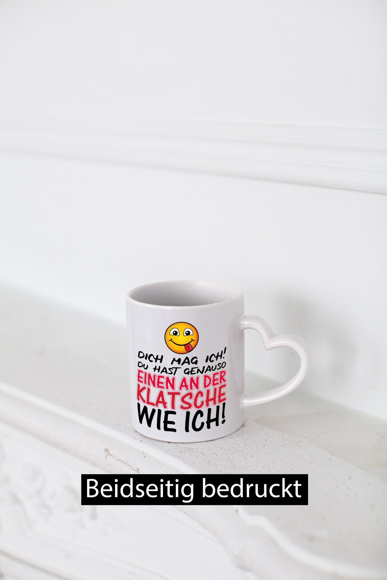 Einen an der Klatsche lustig Humor Geschenkidee Geschenk Tasse