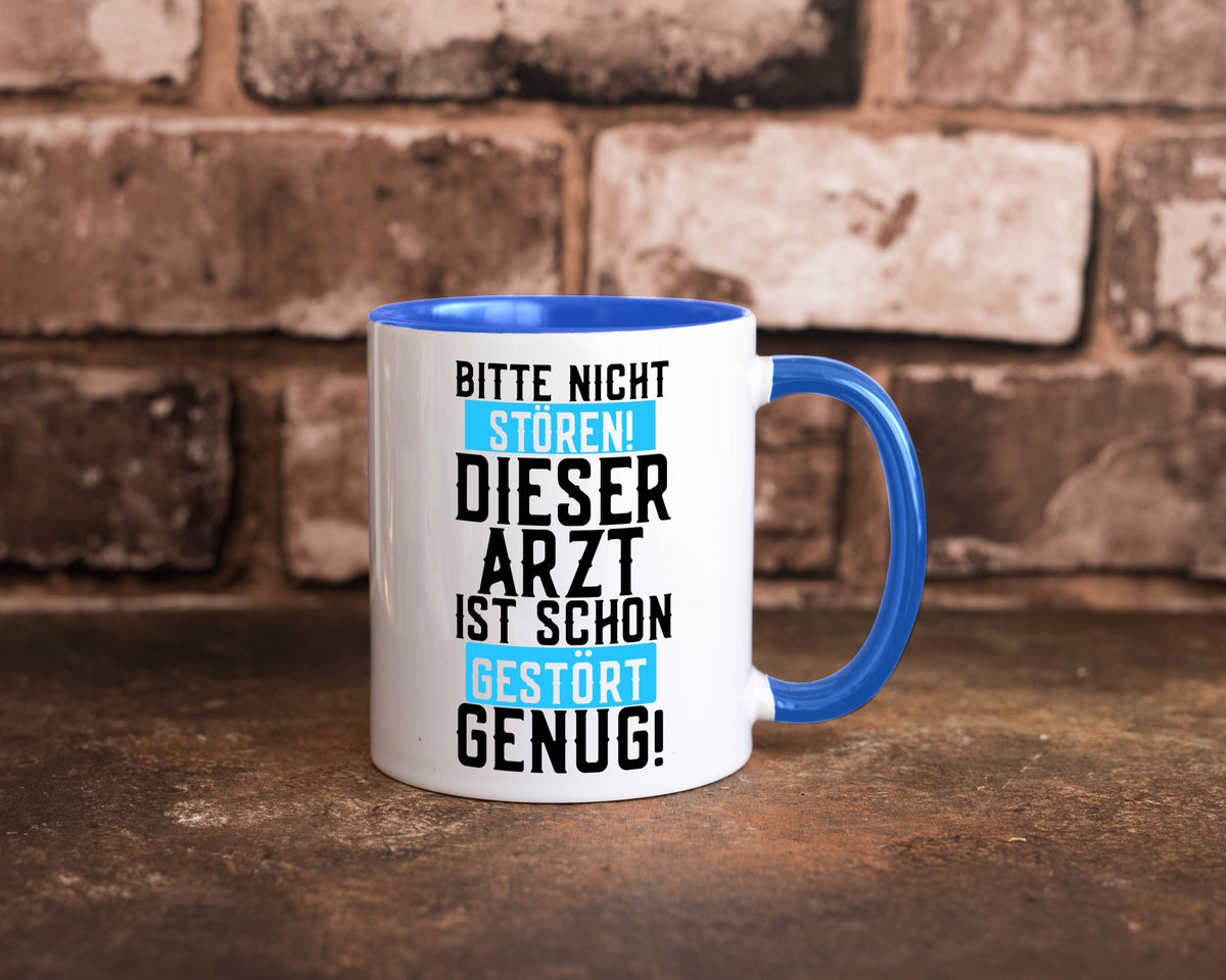 Bitte nicht stören | gestörter Arzt Sarkasmus Klinik Geschenkidee Humor Tasse