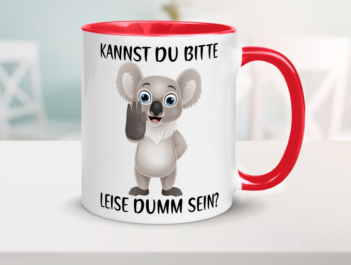 Bitte leise dumm sein | frecher Koala Flüstern Comic Humor Geschenkidee Tasse