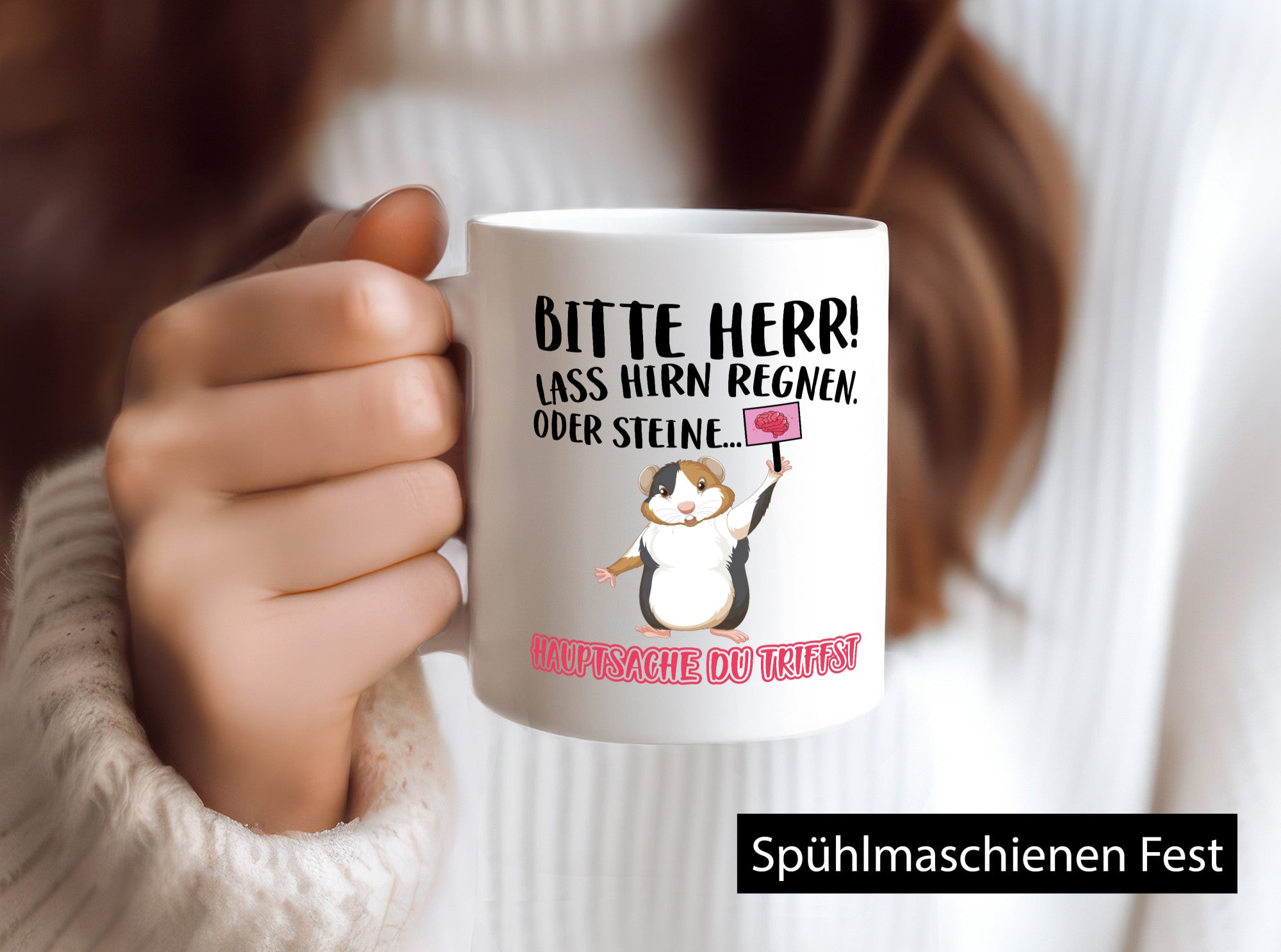 Lass Hirn regnen | Meerschweinchen Tasse Sarkasmus lustiger Spruch Geschenk