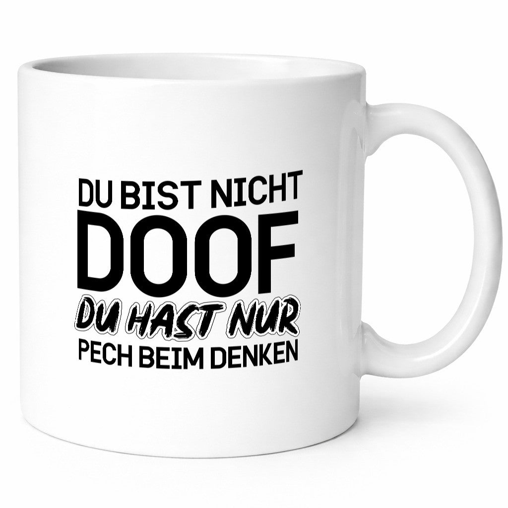 Du bist nicht doof lustiger Spruch Geschenk Humor Geschenkidee Tasse