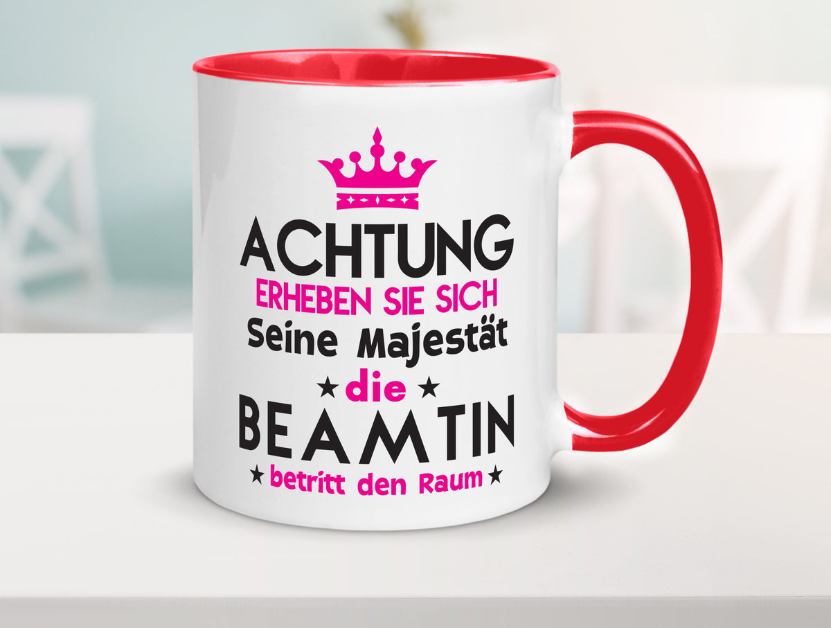 Seine Majestät Beamtin | Verbeamtung öffentlicher Dienst Geschenkidee Humor Tasse