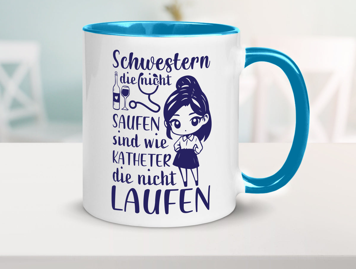 Schwestern die nicht saufen | Krankenschwester Alkolhol Geschenkidee Humor Tasse