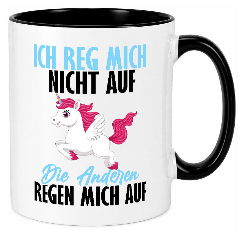Ich reg mich nicht auf lustiger Spruch Geschenk Humor Geschenkidee Tasse