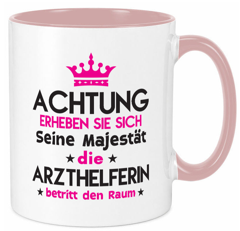 Seine Majestät Arzthelferin | Fachangestellte Medizin lustiger Spruch Geschenk Tasse